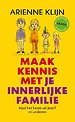 Maak kennis met je innerlijke familie Maak kennis met je innerlijke familie