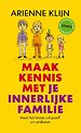 Maak kennis met je innerlijke familie Maak kennis met je innerlijke familie