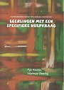 Leerlingen met een specifieke hulpvraag Leerlingen met een specifieke hulpvraag
