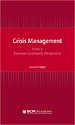 Crisis Management from a Business Continuity Perspective