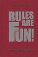 Rules are fun! Structuur brengt vrijheid
