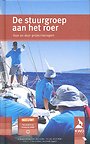 De stuurgroep aan het roer De stuurgroep aan het roer