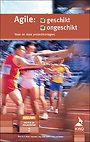 Agile: Geschikt/Ongeschikt Agile: Geschikt/Ongeschikt