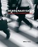 De weg naar succes De weg naar succes