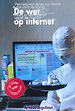 De wet op internet - 2e editie 2010 (licht beschadigd, 2e editie 2010) De wet op internet - 2e editie 2010 (licht beschadigd, 2e editie 2010)