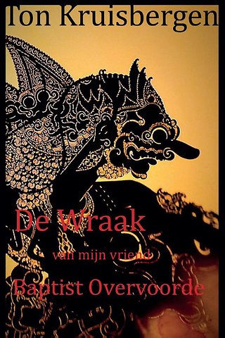 De wraak van mijn vriend Baptist Overvoorde