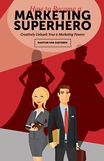 How to become a Marketing Superhero