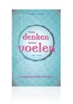Van denken naar voelen 2:52 inspirerende verhalen Van denken naar voelen 2:52 inspirerende verhalen