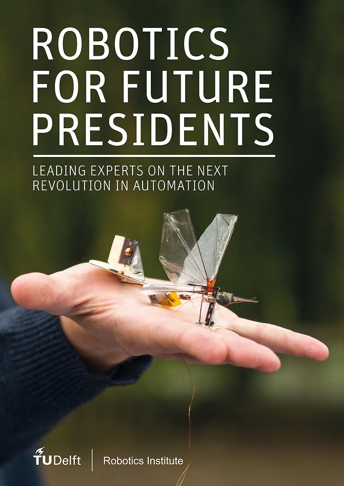Robotics for Future Presidents Robotics for Future Presidents