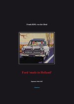 Ford 'made in Holland' episode 1945-1957