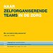 Naar zelforganiserende teams in de zorg Naar zelforganiserende teams in de zorg