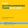 Naar zelforganiserende teams in de zorg Naar zelforganiserende teams in de zorg