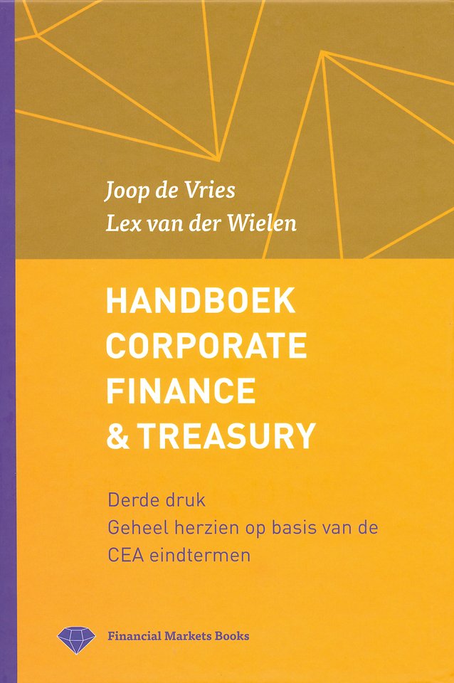 Handboek Corporate Finance & Treasury - 3e druk Handboek Corporate Finance & Treasury - 3e druk