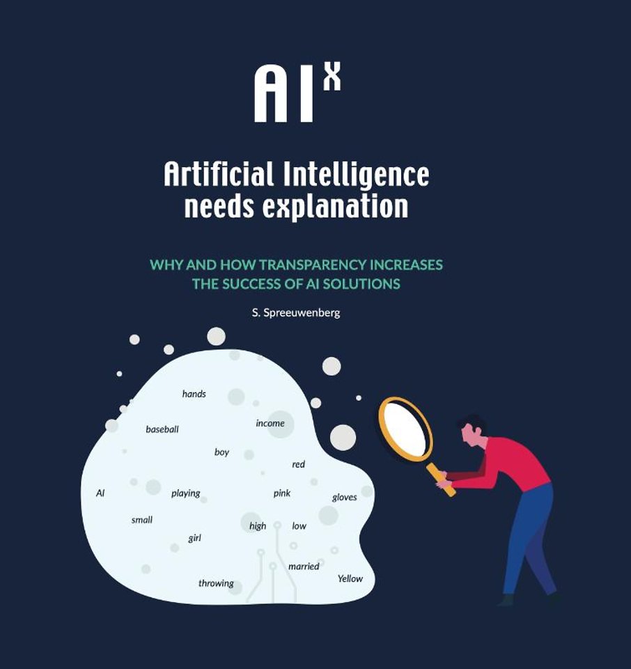 AIX: Artificial Intelligence needs eXplanation