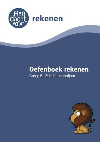 Rekenen Groep 5 2e helft schooljaar Oefenboek