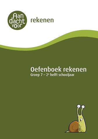 Rekenen Groep 7 - 2e helft schooljaar Oefenboek