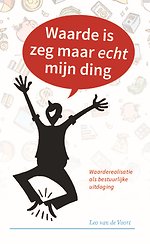 Waarde is zeg maar echt mijn ding