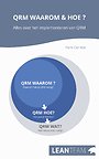 QRM Waarom & Hoe? QRM Waarom & Hoe?