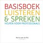 Basisboek luisteren en spreken Basisboek luisteren en spreken