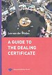 A guide to the ACI Dealing Certificate