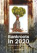 Bankroots in 2020