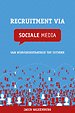 Recruitment via sociale media - totaal herziene druk