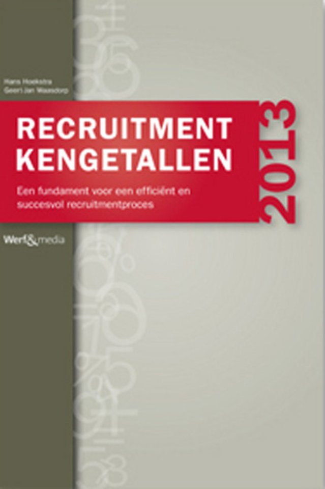 Recruitmentkengetallen 2013 Recruitmentkengetallen 2013