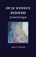 Op je wenken bediend