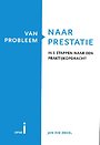Van probleem naar prestatie