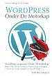 WordPress Onder De Motorkap