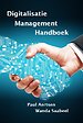 Digitalisatie Management Handboek Digitalisatie Management Handboek