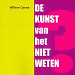 De Kunst van het Niet Weten