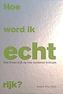 Hoe word ik echt rijk?