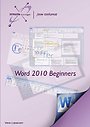 Word 2010 Beginners Word 2010 Beginners