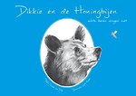 Dikkie en de Honingbijen Dikkie en de Honingbijen