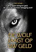 De wolf jaagt op uw geld De wolf jaagt op uw geld