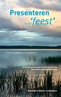 Presenteren is een 'feest'