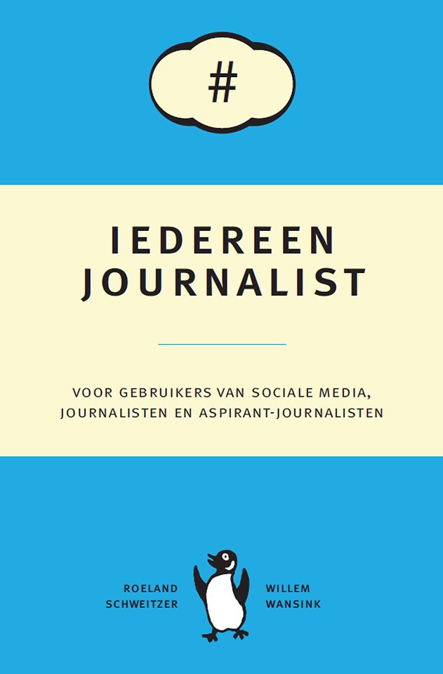 Iedereen journalist Iedereen journalist