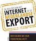 De invloed van het internet op de Nederlandse export De invloed van het internet op de Nederlandse export