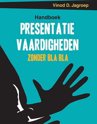 Handboek Presentatievaardigheden Zonder Bla Bla