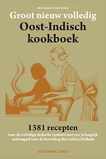 Groot nieuw volledig Oost-Indisch kookboek