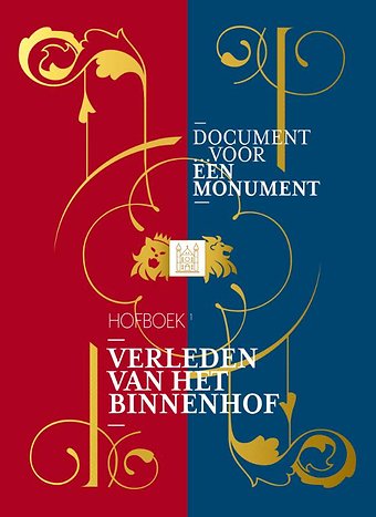 Document voor een Monument - Hofboek 1 - Verleden van het Binnenhof