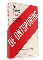De Ontsporing - Het fiasco Fyra