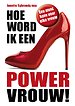 Hoe word ik een PowerVrouw!
