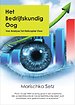 Het bedrijfskundig oog Het bedrijfskundig oog