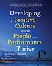 Developing a Positive Culture Where People and Performance Thrive