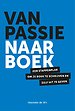 Van passie naar boek Van passie naar boek
