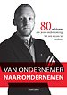 Van ondernemer naar ondernemen Van ondernemer naar ondernemen