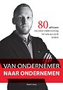 Van ondernemer naar ondernemen Van ondernemer naar ondernemen