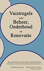 Vuistregels voor beheer, onderhoud en renovatie